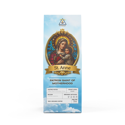 St. Anne Coffee: Patron Saint of Mothers & Grandmothers